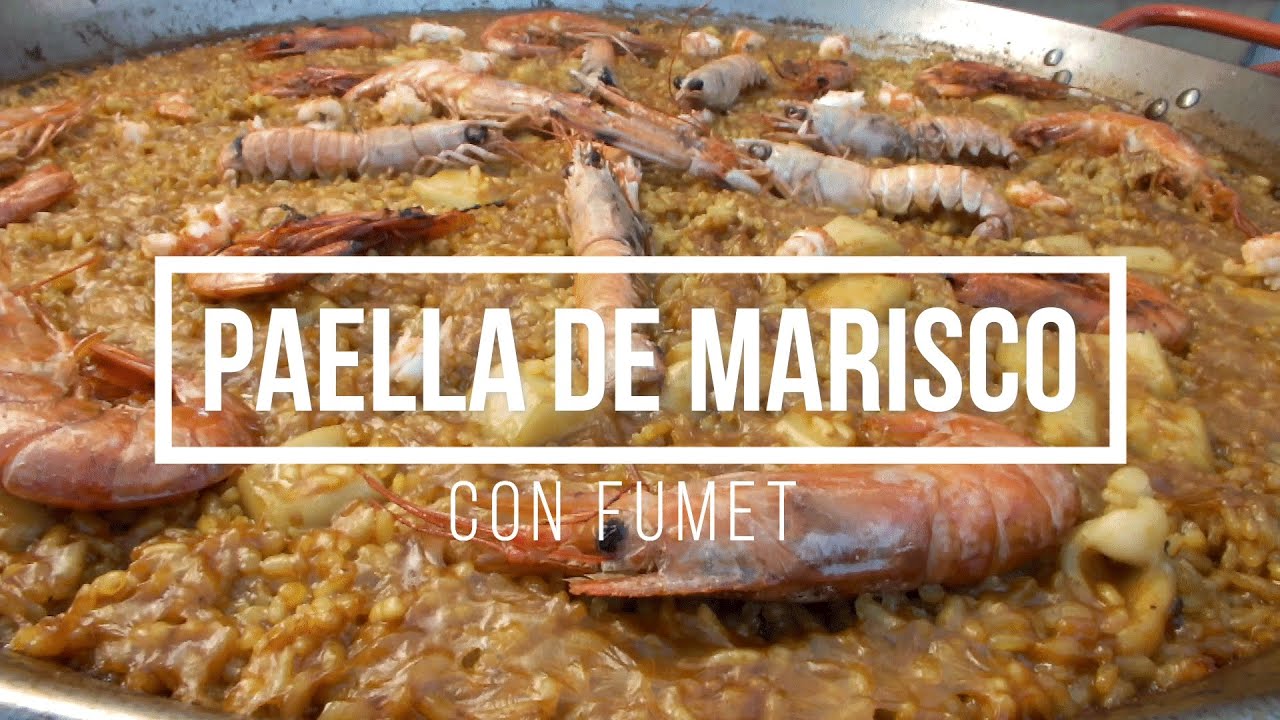 PAELLA DE MARISCO (con fumet) YouTube