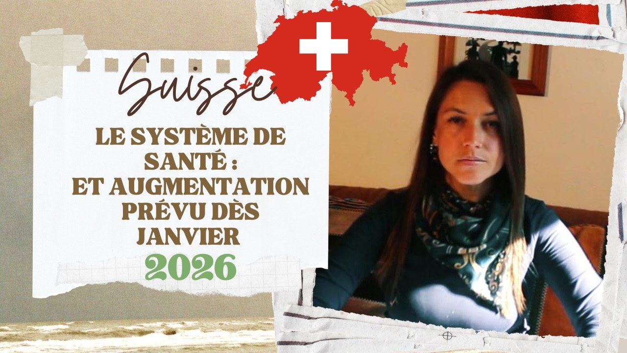 LE SYSTÈME DE SANTÉ SUISSE : Quoi de prévu pour 2026?