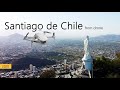 Santiago de Chile drone video | DJI Mavic Mini cinematic video | 2020
