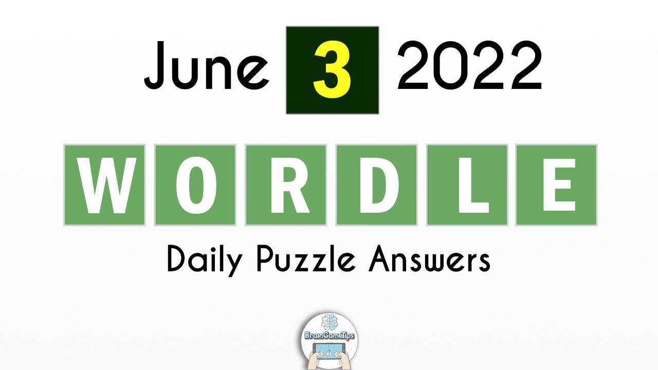 Wordle! - June 3 2022 Today Answer