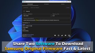 Share Two Software To Download Samsung Original Firmware Fast & Latest screenshot 2