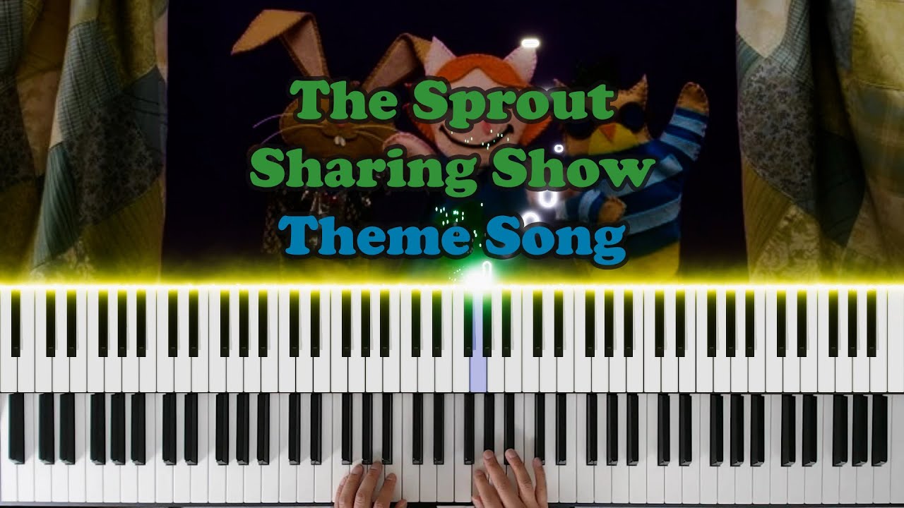 The Sprout Sharing Show Theme Song - Easy Piano