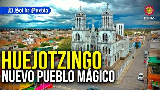 Discover Huejotzingo: Puebla's New Magical Town
