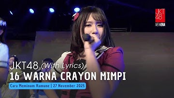 JKT48 - 16 Warna Crayon Mimpi (16 iro no Yume Crayon) | CMR 27 November 2025