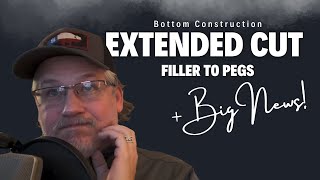 Extended Cut- Filler to Pegging