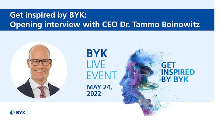BYK Live Event 2022 - Opening Interview with Dr. Tammo Boinowitz (BYK Devision President/CEO)