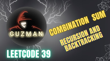 Combination Sum | Recursion and Backtracking | LEETCODE 39 |  Explained with example