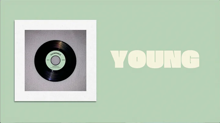 Young - Vulnerable (Official Lyric Video)