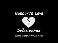 Nobody To Love (Official Drill Remix | Lloyiso Cover prod.by Farro Jarro)