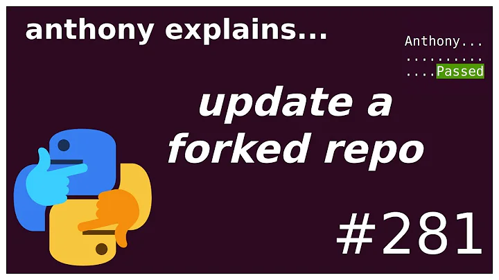 updating a forked repository (beginner - intermediate) anthony explains #281