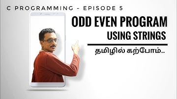 C5: C Program to check even/odd using strings and arrays in tamil | C Programming in tamil