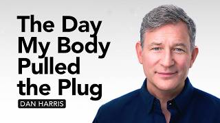 How a Panic Attack Sparked a Midlife Awakening | Dan Harris