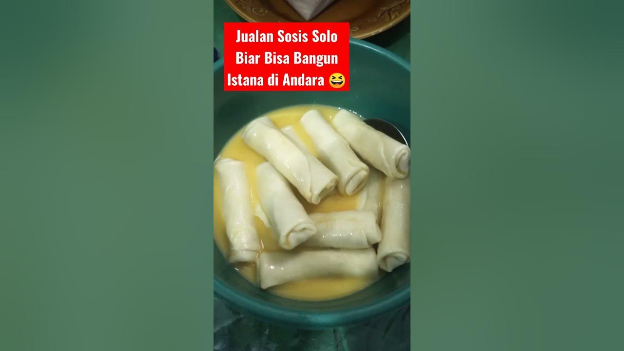 Gara-Gara Sosis Solo Bisa Beli Ruko Di Andara 😂 Aamiin Ajalah