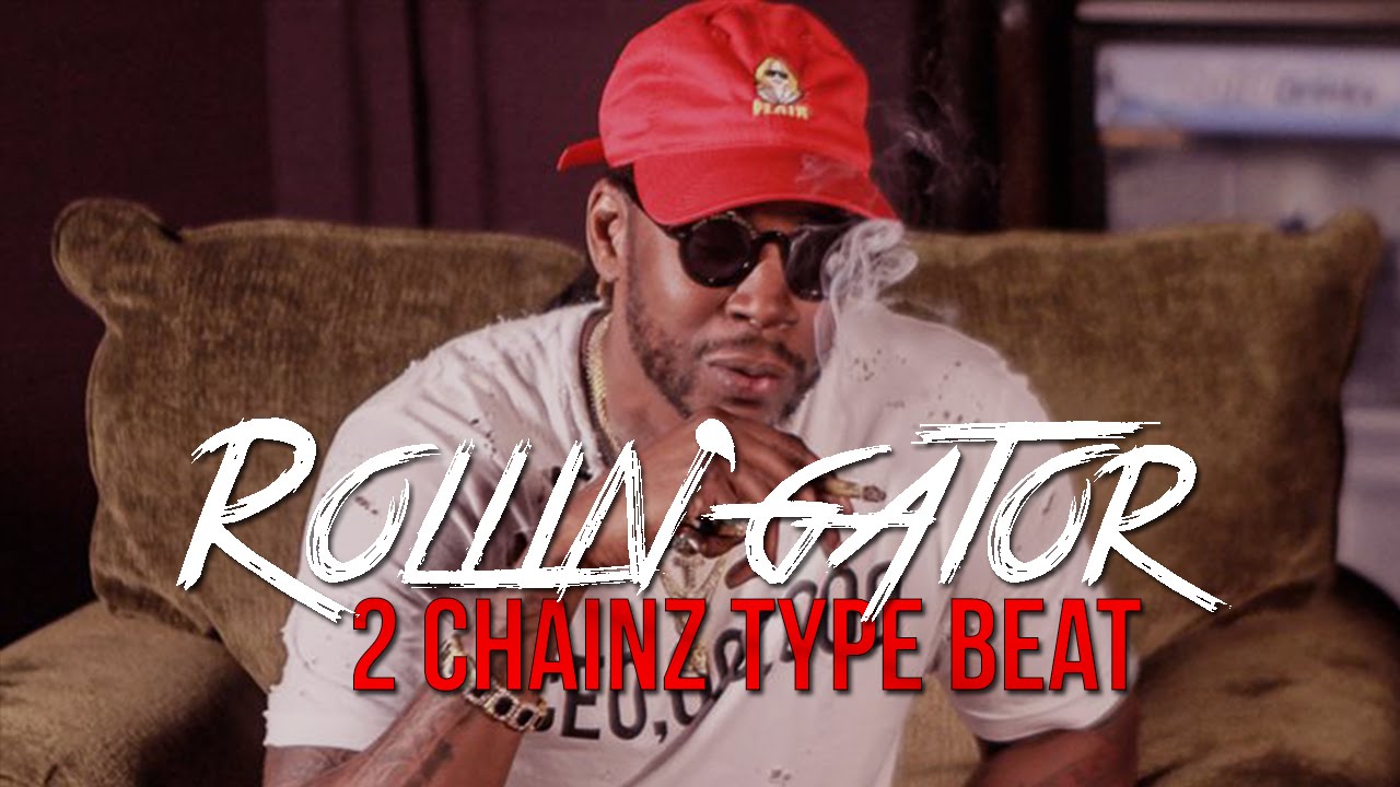 2 Chainz Type Beat "The Rollin'gator" (Trap Beat Instrumental)