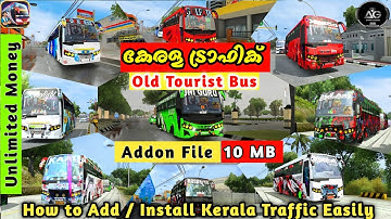 Old Tourist Bus Kerala Traffic Mod | Unlimited Money |  How to Install / Add Kerala Traffic Easily| 