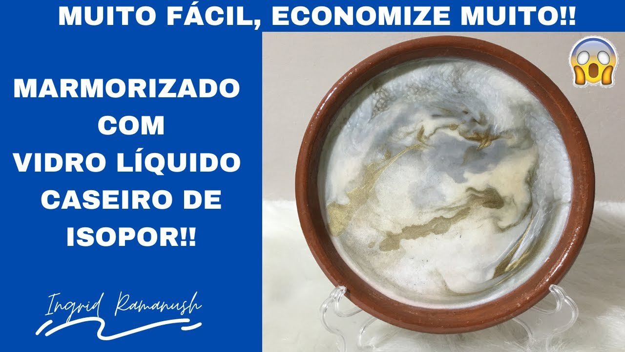 MARMORIZADO COM VIDRO LÍQUIDO CASEIRO DE ISOPOR