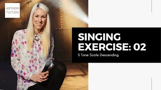 Vocal Exercise 2: 5 Tone Scale Descending