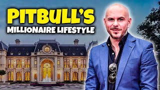 The Millionaire Lifestyle of Pitbull