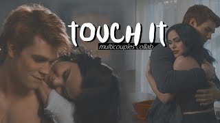 TOUCH IT; multicouples collab #36