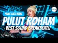 DJ PULUT ROHAM BREAKBEAT YANG KALIAN CARI 2024 || DJ PULUT ROHAM JUN MUNTHE VIRAL TIKTOK TERBARU