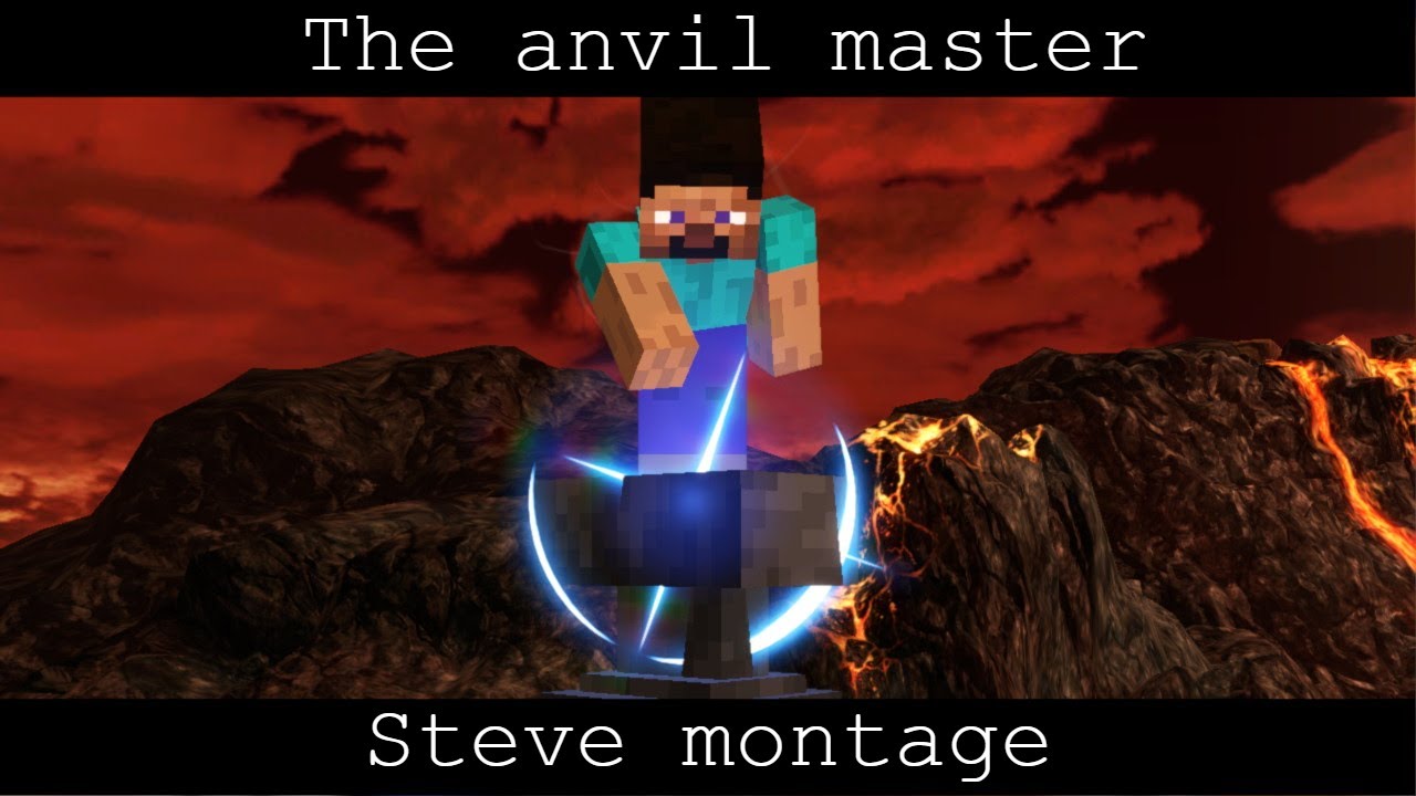 The Anvil Master (Steve Montage)