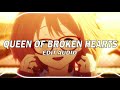 Queen of broken hearts edit audio