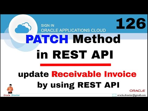 Oracle Fusion 126: PATCH method for updating Receivable Invoices by using  REST API in Fusion Cloud