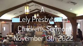 Lely Presbyterian Church Childrens Message - 11-06-2022