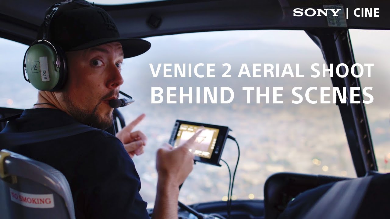 VENICE 2 Aerial Shoot: Behind the Scenes with Curt Morgan | Sony Cine