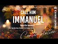 Call Him Immanuel (Namai Dia Imanuel)