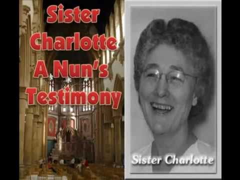 Shocking Confession of Sister Charlotte, Former Roman Catholic Nun