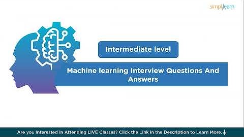 Machine Learning Interview Questions 2026 | ML Interview Questions And Answers 2026 | Simplilearn