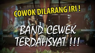 Download lagu JANGAN REMEHKAN BAND CEWEK INI !....DON'T MISS THIS GIRL BAND !