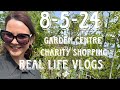 Real life vlogs garden centre &amp; charity shop 🏬 8 May 2024