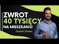 Jak zarobić 40 tysięcy kupując mieszkanie? Jak flipować z zyskiem? - Daniel Siwiec