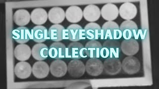 Single Shadow Collection 2022 | Makeup Inventory Part 2