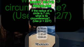 If the radius of a circle is 7 cm, what is its circumference? (Use pi = 22/7) #shorts #math