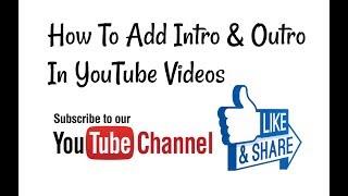 How To Add Intro & Outro In YouTube Videos screenshot 3