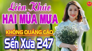 ✔️  LK HAI MÙA MƯA NHẠC BOLERO HAY NHẤT❤️  NHẠC VÀNG BOLERO CHỌN LỌC TOÀN BÀI HAY .KHÔNG QUẢNG CÁO