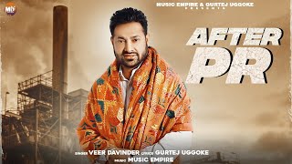 Veer Davinder After Pr Gurtej Uggoke Music Empire Lyrically Video Punjabi Songs