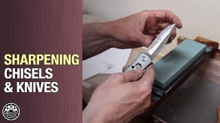 RAZOR SHARP KNIVES & CHISELS // Restoration & Sharpening Tips