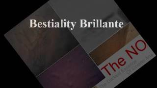 8. Bestiality Brillante