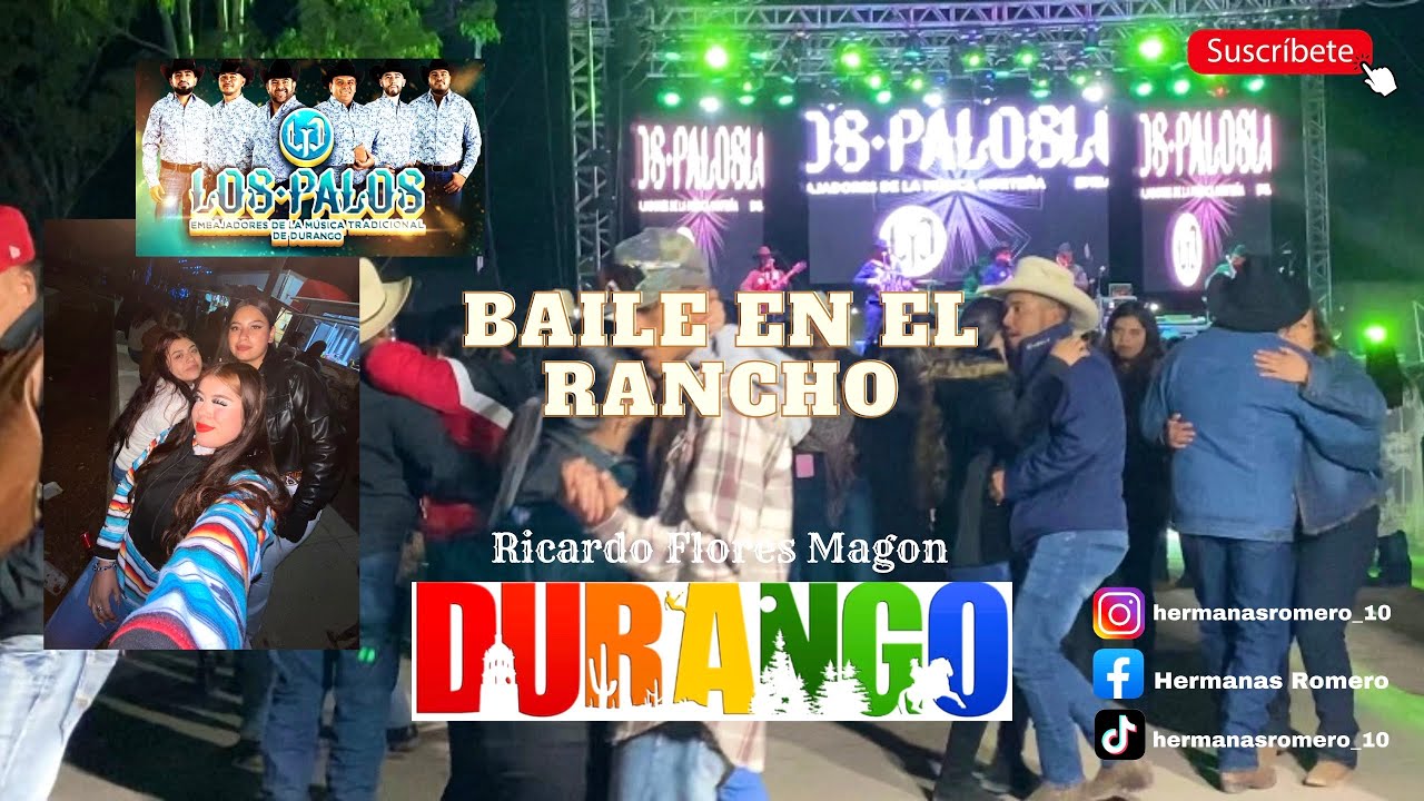 Baile en el rancho con Grupo Los Palos/ Hermanas Romero🌵 ️ #blog # ...
