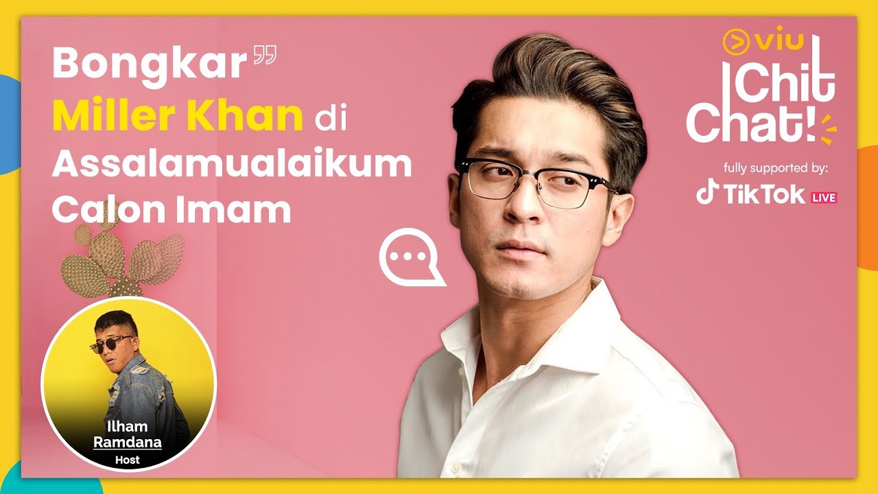 Viu Chit Chat | Miller Khan | Viu Indonesia