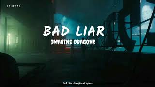Imagine Dragons - Bad liar [SUB INDO] | Lirik terjemahan bahasa Indonesia