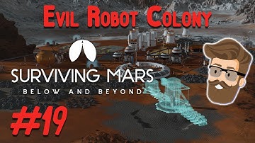 Removing Waste (Evil Robot Colony Part 19) - Surviving Mars Below & Beyond Gameplay