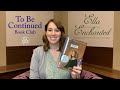 To Be Continued: Ella Enchanted