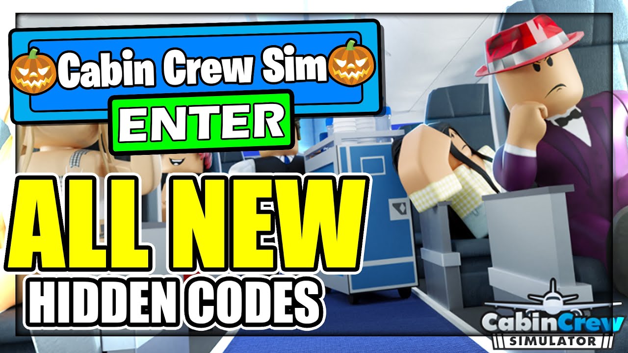 Cabin Crew Simulator OCTOBER 2021 CODES HALLOWEEN ALL NEW ROBLOX Cabin Crew Simulator CODES 