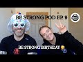 Be Strong Birthday!
