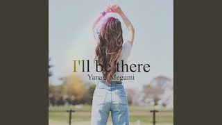 Download Lagu I'll Be There